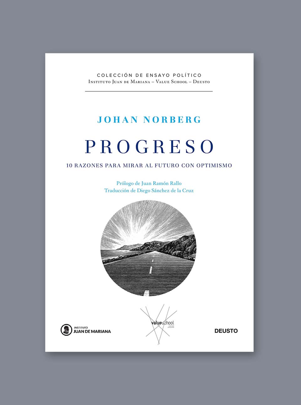 Progreso: 10 razones para mirar al futuro con optimismo de Johan Norbeg