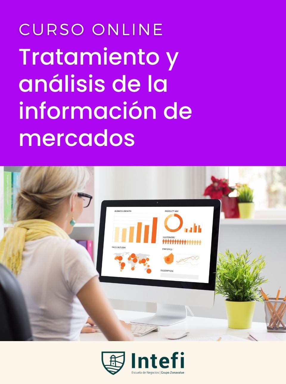 Curso de tratamiento y análisis de la información de mercados Intefi