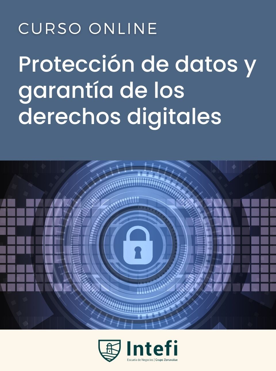 Curso de protección de datos y garantía de los derechos digitales Intefi